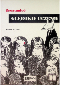Zrozumieć głębokie uczenie