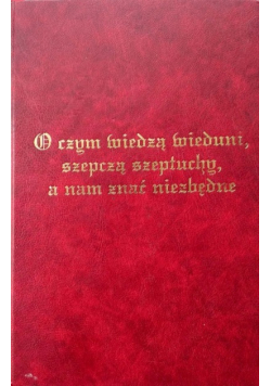 O czym wiedzą wieduni, szepczą szeptuchy
