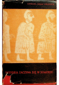 Historia zaczyna się w Sumerze