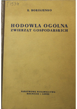 Hodowla ogólna zwierząt gospodarskich