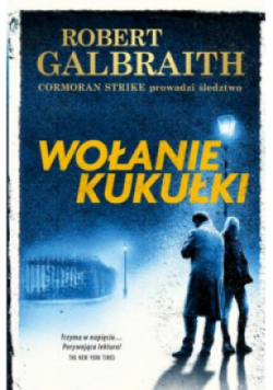 Cormoran Strike Tom 1  Wołanie kukułki B