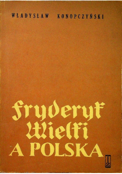 Fryderyk Wielki a Polska