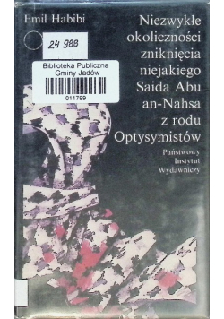 Niezwykłe okoliczności zniknięcia niejakiego Saida Abu an Nahsa z rodu Optysymistów