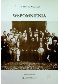 Ks. Michał Woźniak wspomnienia