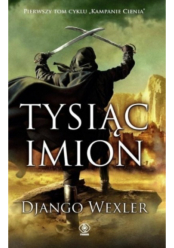 Kampanie cienia Tom 1 Tysiąc imion