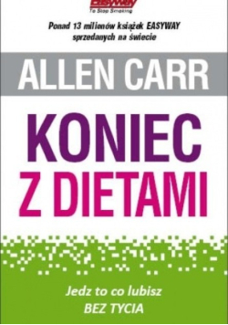 Koniec z dietami Jedz to co lubisz Bez tycia