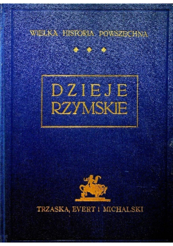 Wielka Historja Powszechna. Dzieje Rzymskie Tom III, 1934 r.