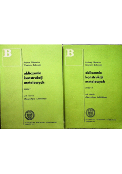 Obliczanie konstrukcji metalowych Tom 1 i 2