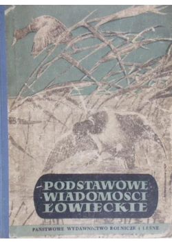 Podstawowe wiadomości łowieckie