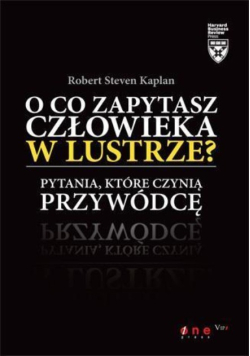O co zapytasz człowieka w lustrze