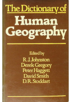 The Dictionary of Human Geography