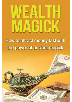 Wealth Magick
