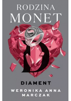 Diament. Rodzina Monet. Tom 4