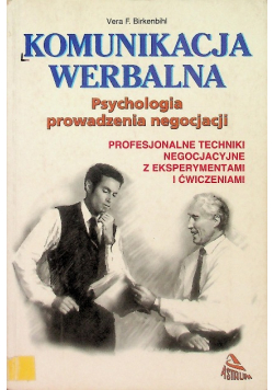 Komunikacja werbalna Psychologia prowadzenia negocjacji