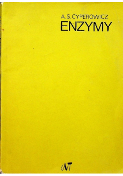 Enzymy podstawy chemii i technologii