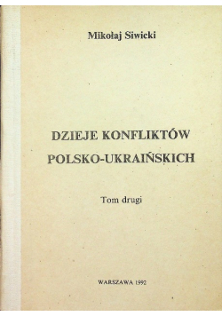 Dzieje konfliktów polsko ukraińskich Tom II