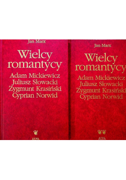 Wielcy romantycy, Tom I i II