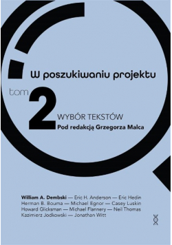 W poszukiwaniu projektu. Wybór tekstów Tom 2