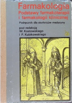 Farmakologia podstawy farmakoterapii i farmakologii klinicznej