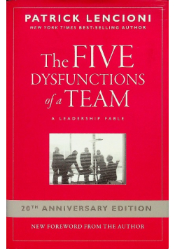 The Five Dysfunctions of a Team