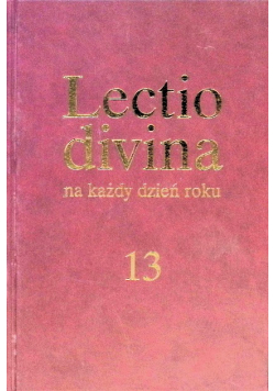 Lectio Divina na każdy dzień roku Tom 13