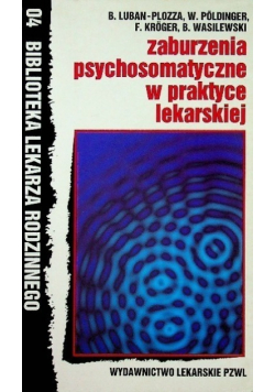 Zaburzenia psychosomatyczne w praktyce lekarskiej