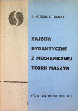 Zajęcia dydaktyczne z mechanicznej teorii maszyn