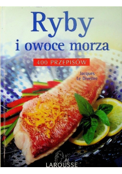 Ryby i owoce morza 400 przepisów