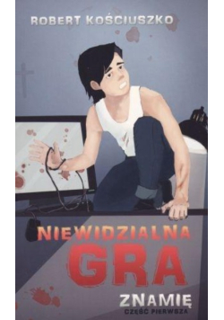 Niewidzialna gra. Część I. Znamię