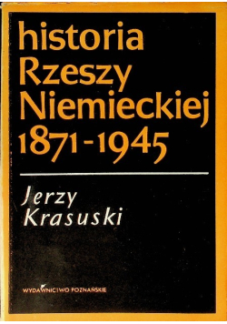 Historia Rzeszy Niemieckiej  1871 - 1945