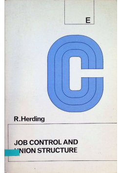 Job Control and Union Structure