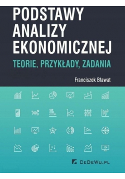 Podstawy analizy ekonomicznej teorie przykłady zadania