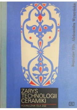 Zarys technologii ceramiki