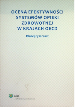 Ocena efektywności systemów opieki zdrowotnej w krajach OECD