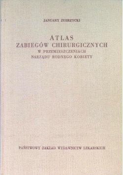Atlas zabiegów chirurgicznych