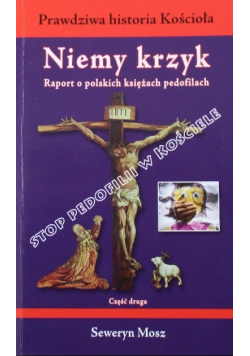 Niemy krzyk Raport o polskich księżach pedofilach Część  II