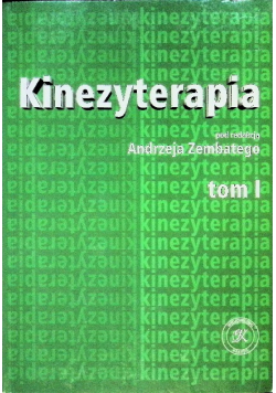 Kinezyterapia  Tom 1