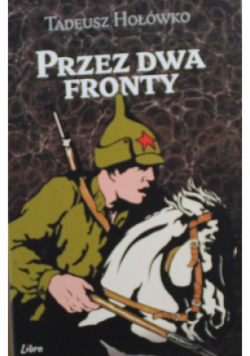 Przez dwa fronty