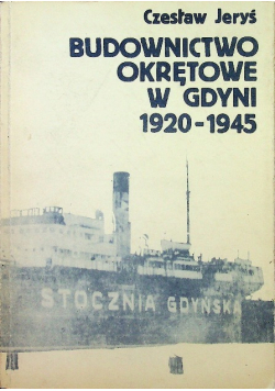 Budownictwo okrętowe w Gdyni 1920-1945