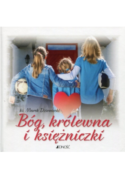 Bóg, królewna i księżniczki