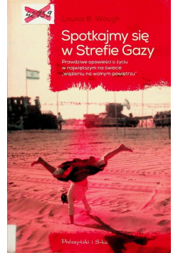 Spotkajmy się w Strefie Gazy