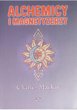 Książka Alchemicy i magnetyzerzy