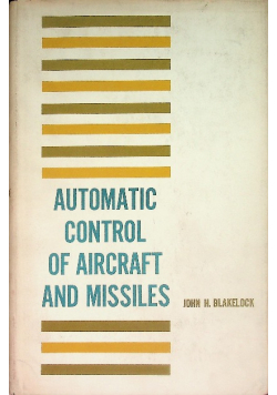 Automatic Control of Aircraft and Missiles