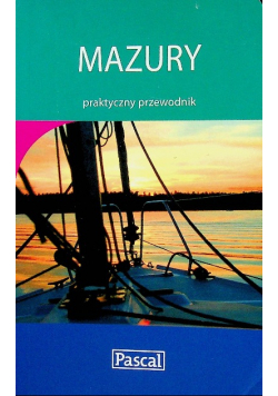 Mazury praktyczny przewodnik