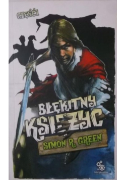 Błękitny Księżyc  Część  I