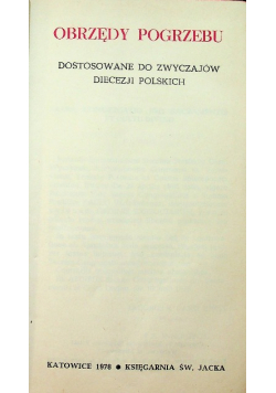 Obrzędy pogrzebu dostosowane do zwyczajów diecezji polskich