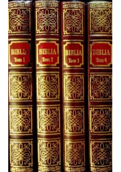 Biblia to jest Księgi Starego i Nowego Testamentu Tom 1 do 4