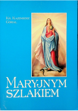 Maryjnym szlakiem