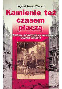 Kamienie też czasem płaczą