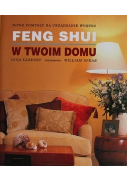 Feng Shui w twoim domu